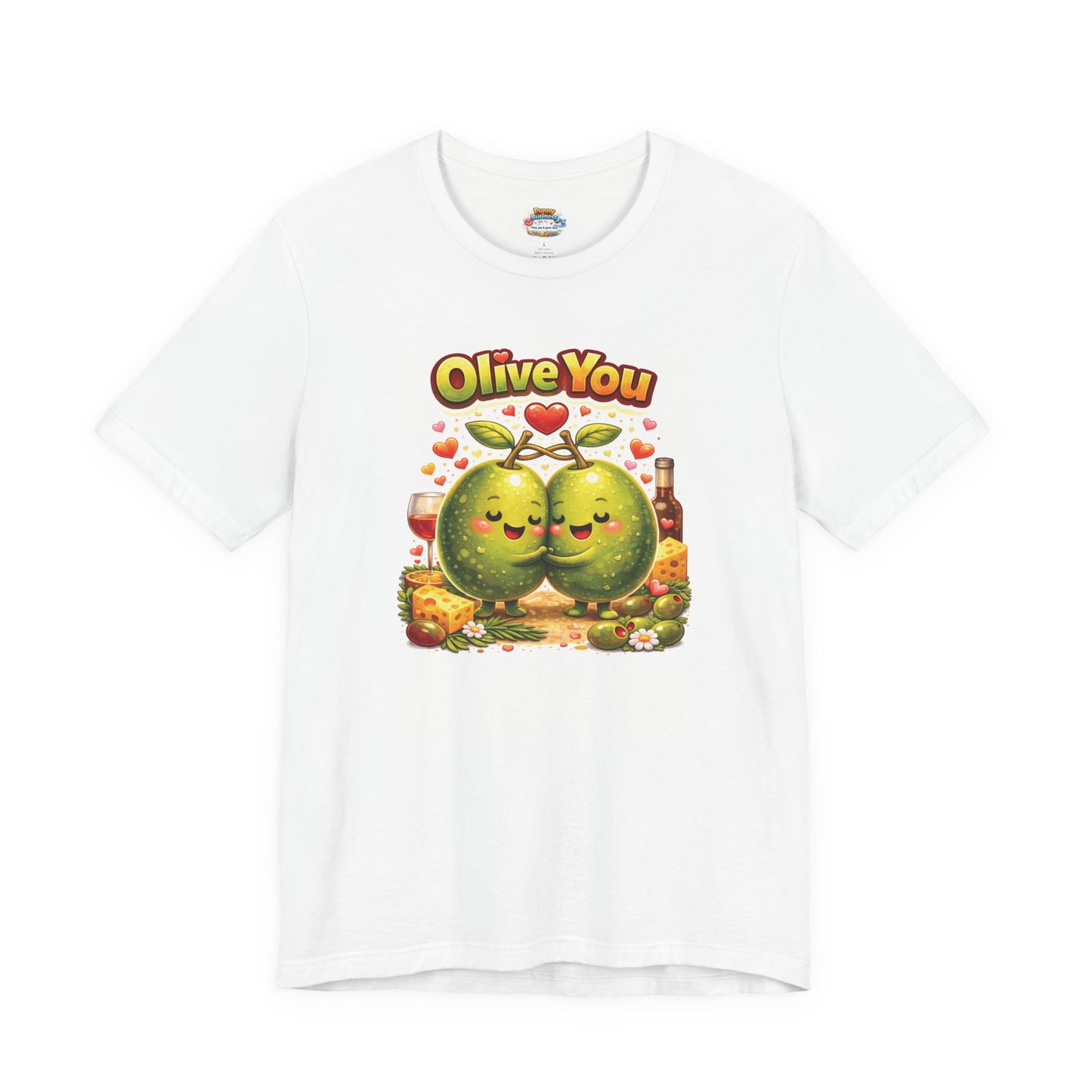 "Olive You" Pun T-Shirt for Women | Funny Food Wordplay Graphic Tee Gift for Girlfriend | Cute Valentine's Day Shirt