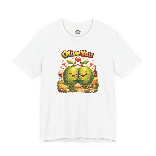 "Olive You" Pun T-Shirt for Women | Funny Food Wordplay Graphic Tee Gift for Girlfriend | Cute Valentine's Day Shirt