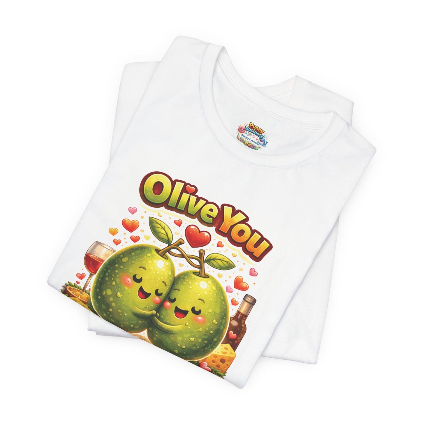 "Olive You" Pun T-Shirt for Women | Funny Food Wordplay Graphic Tee Gift for Girlfriend | Cute Valentine's Day Shirt