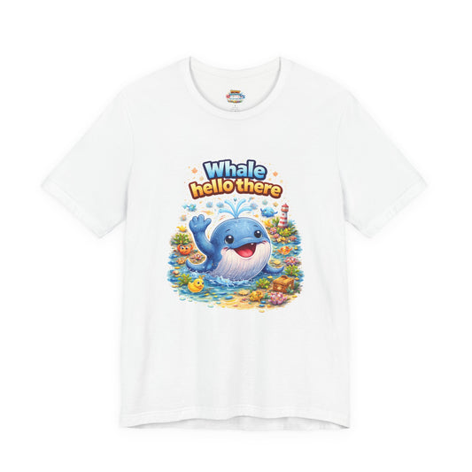 "Whale Hello There" Pun T-Shirt - Funny Ocean Animal Graphic Tee Gift (Unisex T-Shirt)
